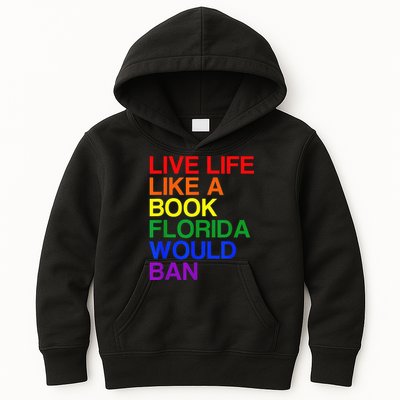 Live Life Like A Book Florida Would Ban Lgbt Month Kids Hoodie