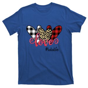 Love Lala Life Gift Love Heart Gift T-Shirt