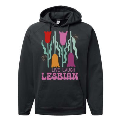 Live Laugh Lesbian Lgbt Lgbtq Pride Month Performance Fleece Hoodie