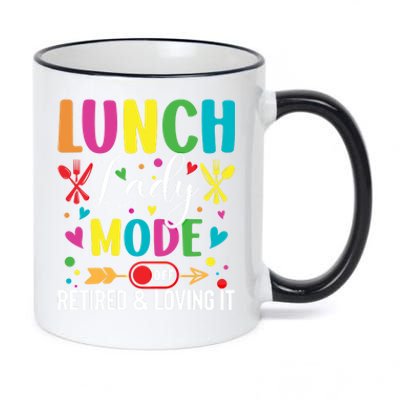 Lunch Lady Mode Off Loving It Retired Retiret Lunch Hero Gift 11oz Black Color Changing Mug