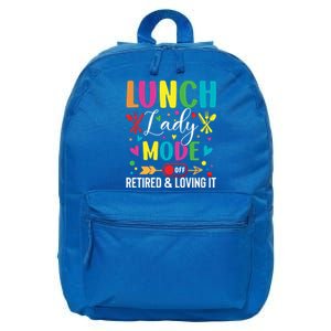 Lunch Lady Mode Off Loving It Retired Retiret Lunch Hero Gift 16 in Basic Backpack