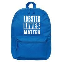 Lobster Lives Matter Funny Environtist Gift Ecologist Gift 16 in Basic Backpack