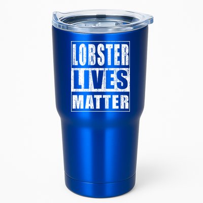 Lobster Lives Matter Funny Environtist Gift Ecologist Gift Tumbler