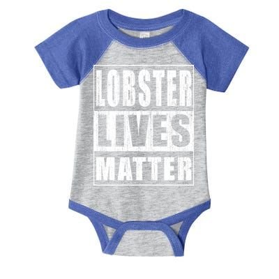 Lobster Lives Matter Funny Environtist Gift Ecologist Gift Infant Baby Jersey Bodysuit