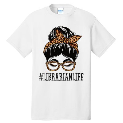 Librarian Leopard Messy Bun  Back To School Tall T-Shirt