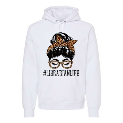 Librarian Leopard Messy Bun  Back To School Premium Hoodie