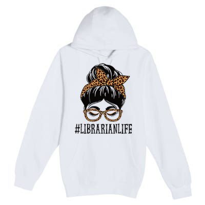 Librarian Leopard Messy Bun  Back To School Premium Pullover Hoodie