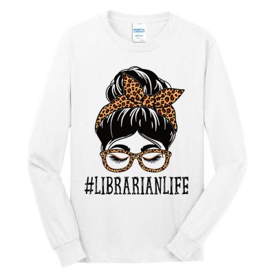 Librarian Leopard Messy Bun  Back To School Tall Long Sleeve T-Shirt