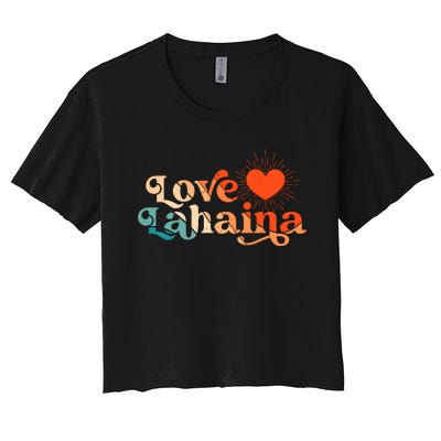 Love Lahaina Maui Hawaii Vintage Style Women's Crop Top Tee