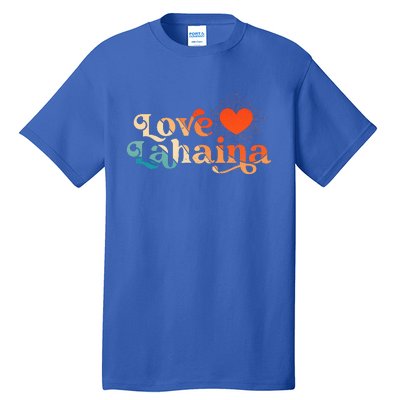 Love Lahaina Maui Hawaii Vintage Style Tall T-Shirt