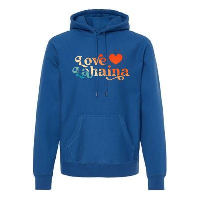 Love Lahaina Maui Hawaii Vintage Style Premium Hoodie