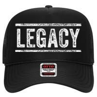 Legacy Legend Matching Father Son Funny Saying Vintage High Crown Mesh Back Trucker Hat