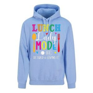 Lunch Lady Mode Off Loving It Retired Retirement Lunch Room Unisex Surf Hoodie