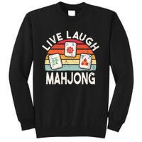 Live Laugh Mahjong Retro Mahjongg Chinese Tall Sweatshirt