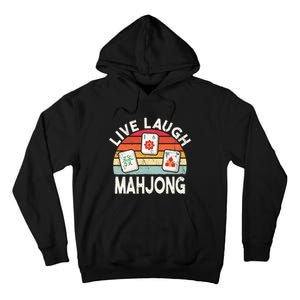 Live Laugh Mahjong Retro Mahjongg Chinese Tall Hoodie