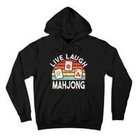 Live Laugh Mahjong Retro Mahjongg Chinese Tall Hoodie