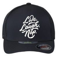 Live Laugh Nap Flexfit Unipanel Trucker Cap