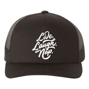 Live Laugh Nap Yupoong Adult 5-Panel Trucker Hat