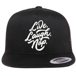 Live Laugh Nap Flat Bill Trucker Hat