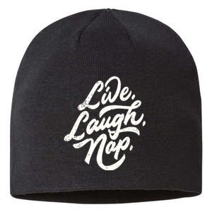 Live Laugh Nap Sustainable Beanie