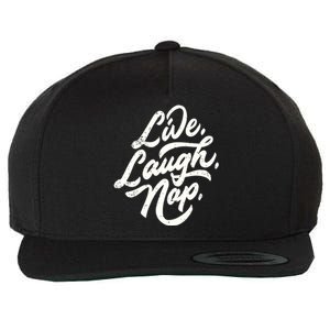 Live Laugh Nap Wool Snapback Cap