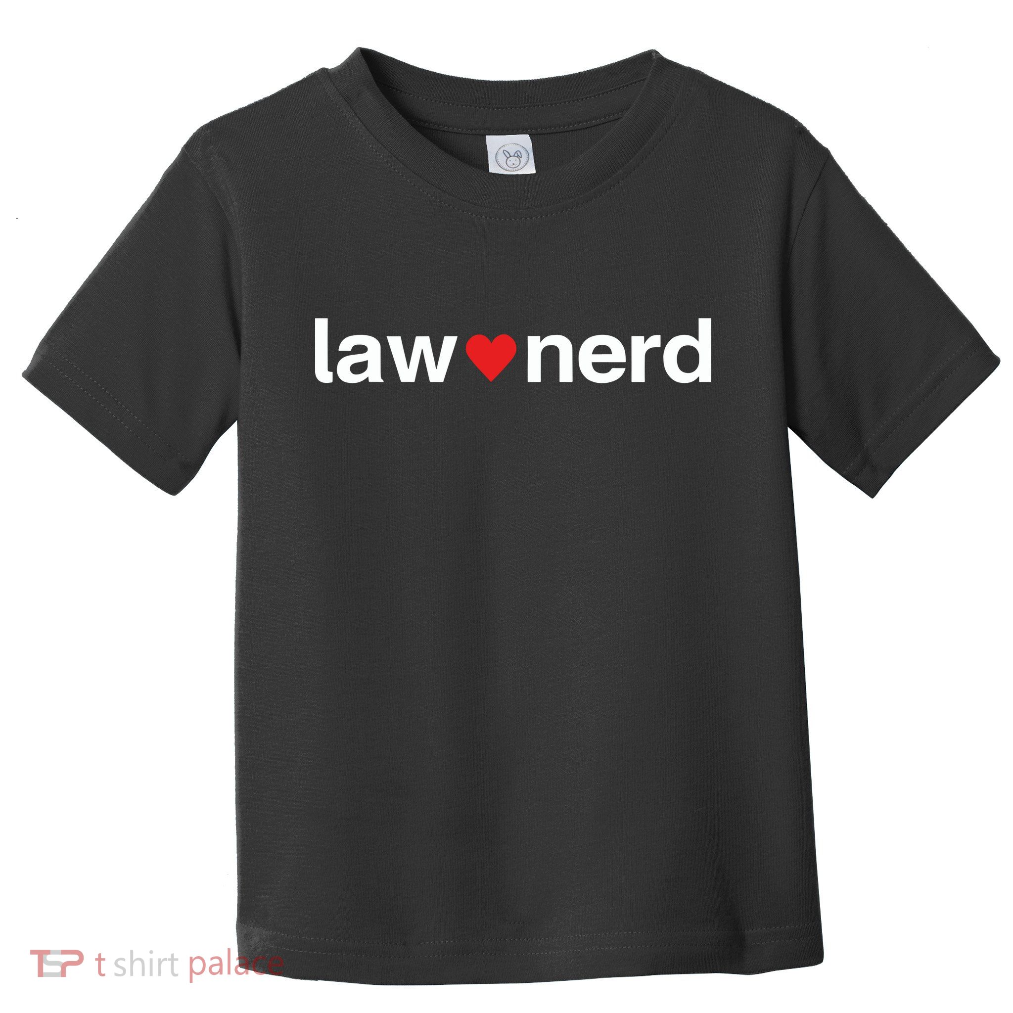 Lawnerdshop Law Nerd Love Toddler T-Shirt