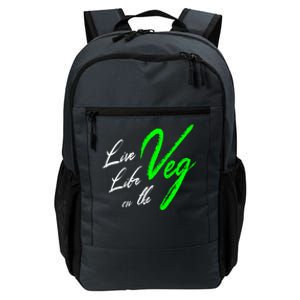 Live Life On The Veg Vegan Vegetarian Meaningful Gift Daily Commute Backpack