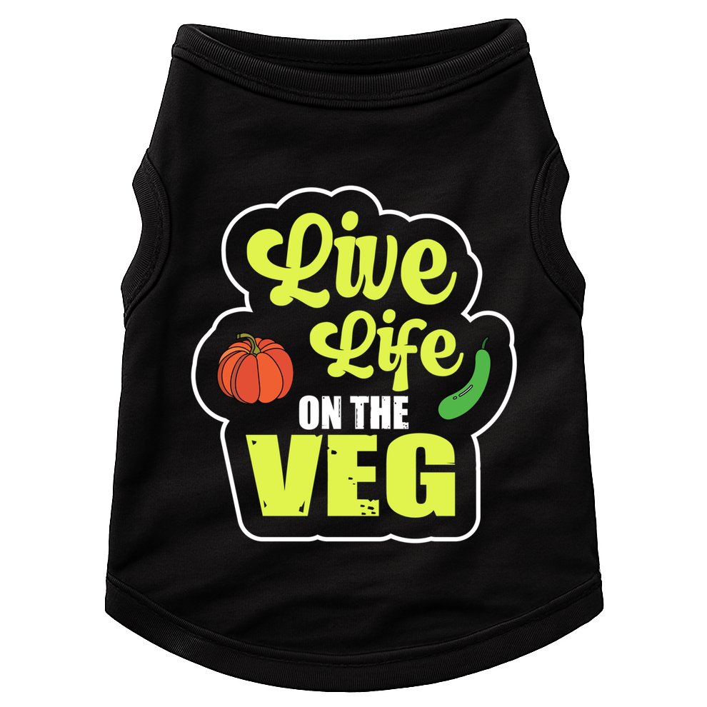 Live Life On The Veg Veganism Vegan Plants Gift Doggie Tank