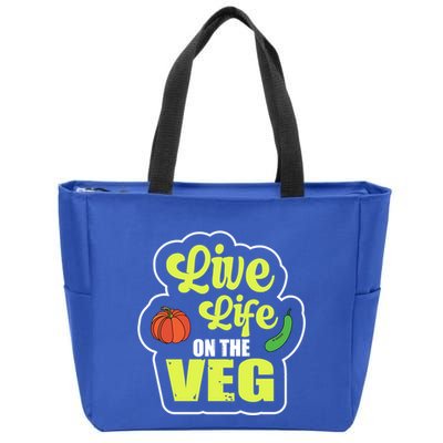 Live Life On The Veg Veganism Vegan Plants Gift Zip Tote Bag