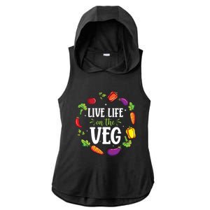 Live Life On The Veg Vegetarian Vegan Activism Meaningful Gift Ladies PosiCharge Tri-Blend Wicking Draft Hoodie Tank