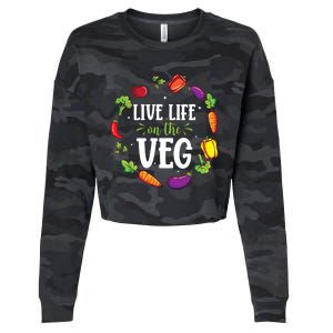 Live Life On The Veg Vegetarian Vegan Activism Meaningful Gift Cropped Pullover Crew