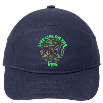 Live Life On The Veg With Veg Gift 7-Panel Snapback Hat