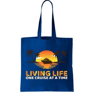 Living Life One Cruise At A Time Funny Cruise Ship Gift Tote Bag