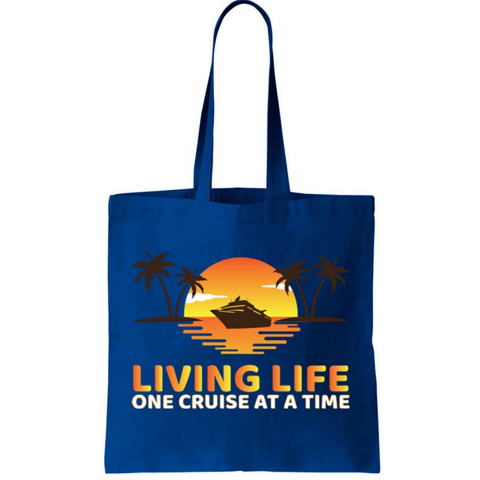 Living Life One Cruise At A Time Funny Cruise Ship Gift Tote Bag