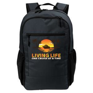 Living Life One Cruise At A Time Funny Cruise Ship Gift Daily Commute Backpack