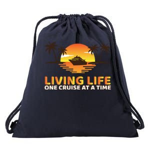 Living Life One Cruise At A Time Funny Cruise Ship Gift Drawstring Bag