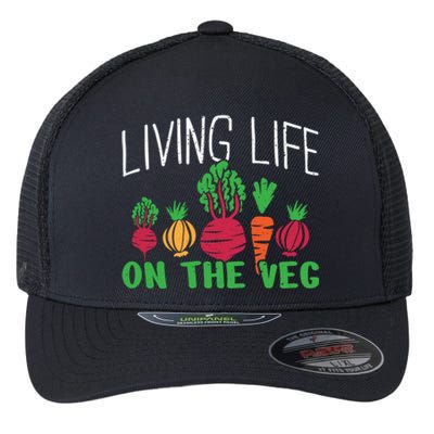 Living Life On The Veg I Funny Vegetarian Vegan Meaningful Gift Flexfit Unipanel Trucker Cap