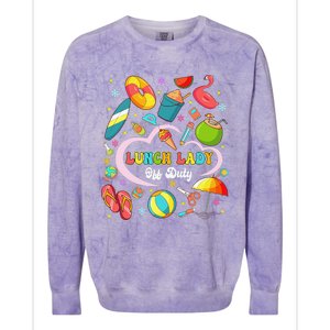 Lunch Lady Off Duty Summer Vacation Squad Last Day Of School Colorblast Crewneck Sweatshirt