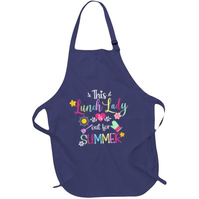 Lunch Lady Out For Summer Lunch Lady Last Day Of School Full-Length Apron With Pockets