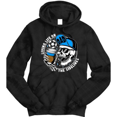 Living Life On The Sidelines Soccer Dad Coffee Skeleton Tie Dye Hoodie