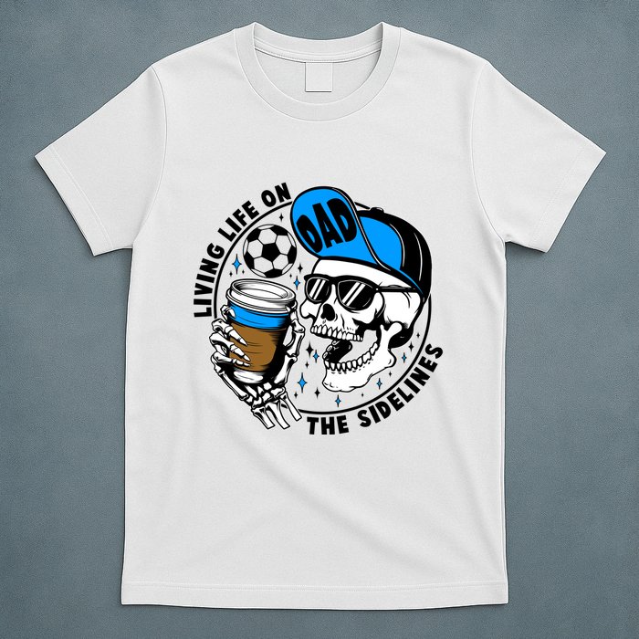 Living Life On The Sidelines Soccer Dad Coffee Skeleton T-Shirt