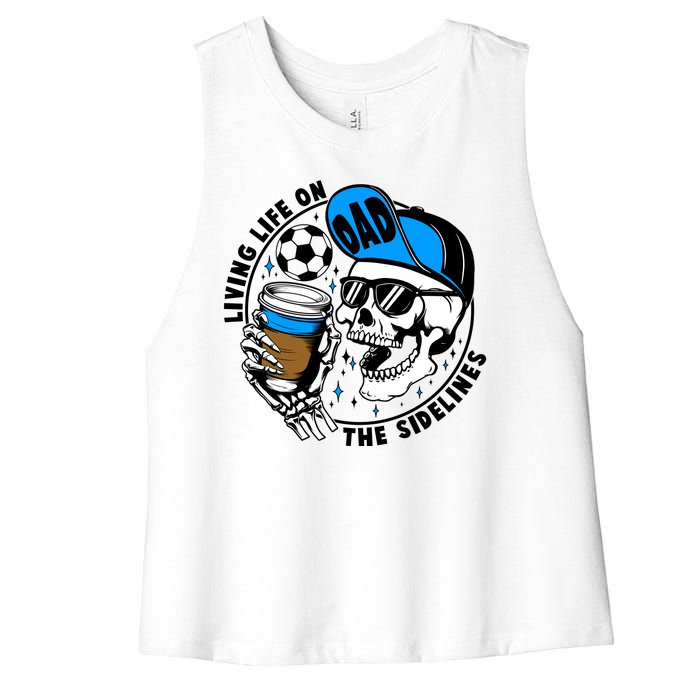 Living Life On The Sidelines Soccer Dad Coffee Skeleton Women's Racerback Cropped Tank