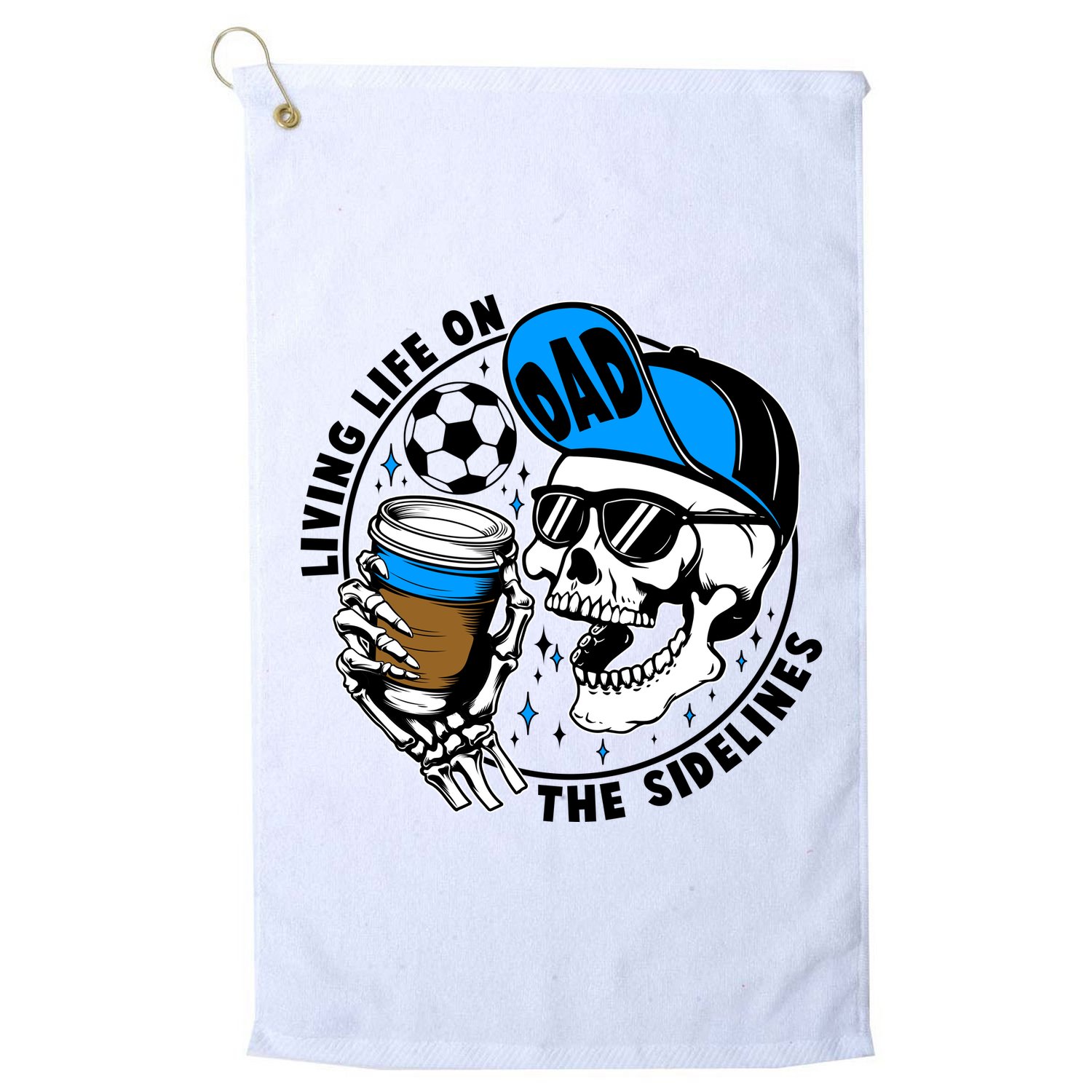 Living Life On The Sidelines Soccer Dad Coffee Skeleton Golf Towel