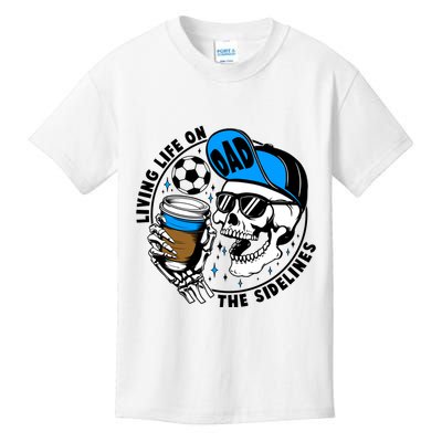 Living Life On The Sidelines Soccer Dad Coffee Skeleton Kids T-Shirt