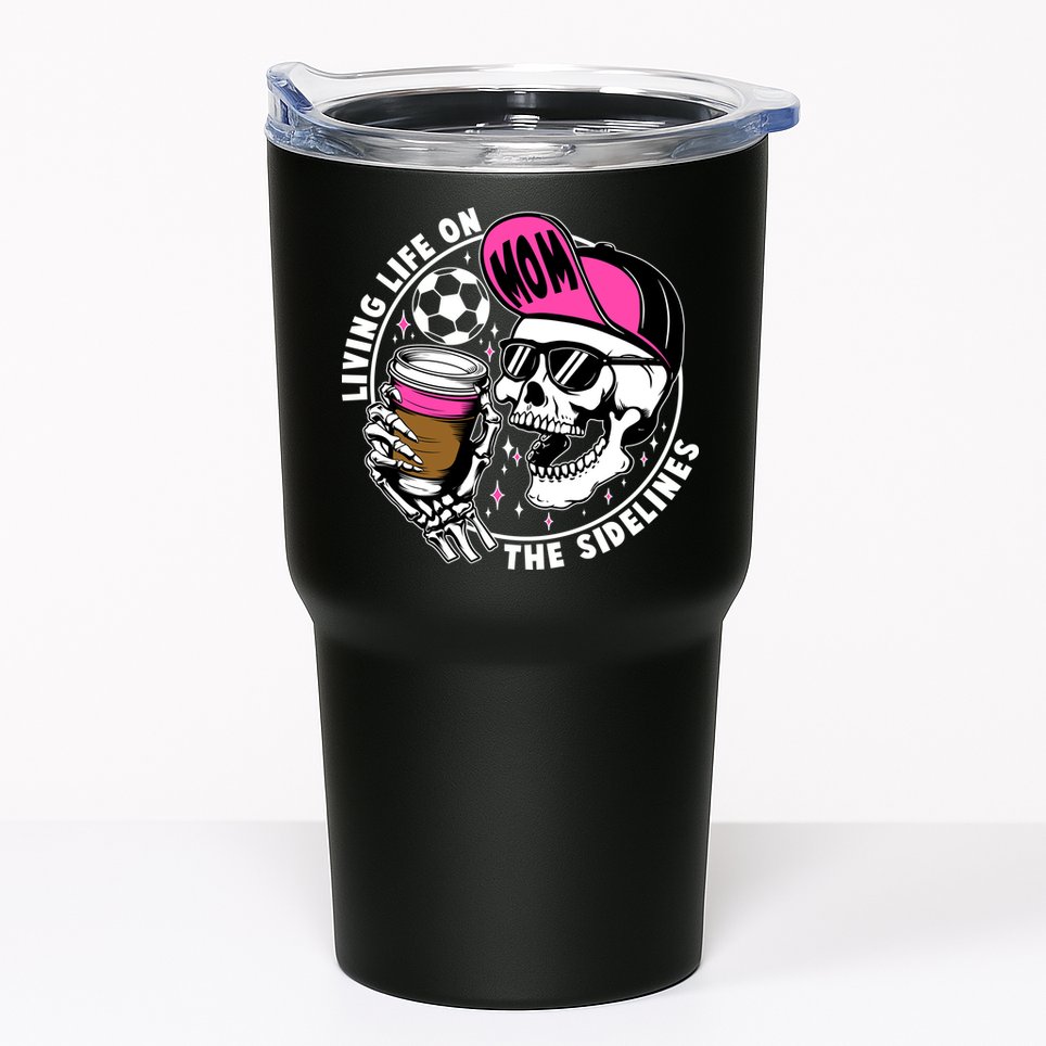 Living Life On The Sidelines Soccer Mom Coffee Skeleton Tumbler