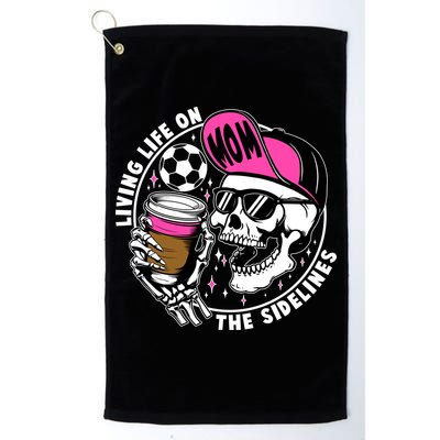 Living Life On The Sidelines Soccer Mom Coffee Skeleton Golf Towel