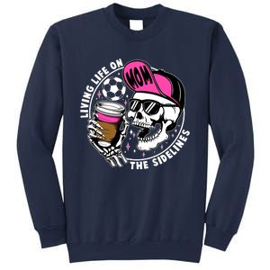 Living Life On The Sidelines Soccer Mom Coffee Skeleton Sweatshirt