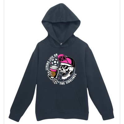 Living Life On The Sidelines Soccer Mom Coffee Skeleton Urban Pullover Hoodie