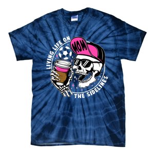 Living Life On The Sidelines Soccer Mom Coffee Skeleton Tie-Dye T-Shirt