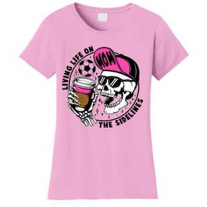 Living Life On The Sidelines Soccer Mom Coffee Skeleton Women's T-Shirt